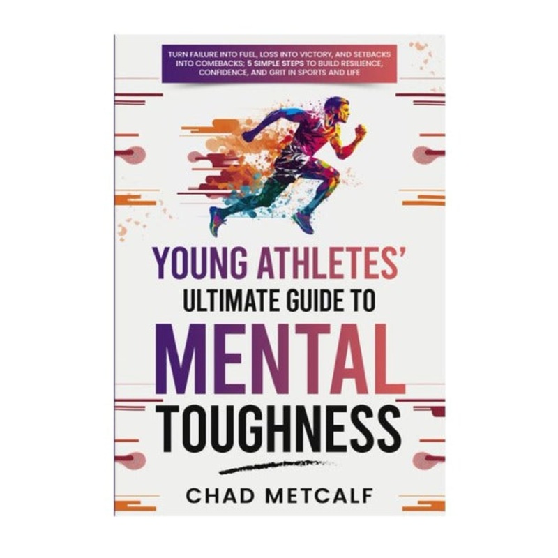 BOOK: Young Athletes Ultimate Guide to Mental Toughness