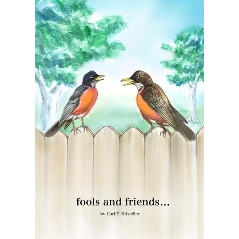 fools and friends… (Book) by Carl F. Kristeller